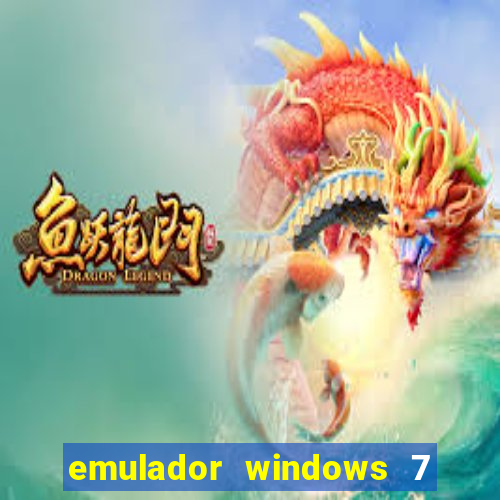 emulador windows 7 32 bits